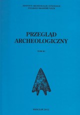 Przegląd Archeologiczny t. 60